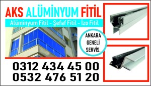 Cam Balkon Alüminyum Fitili Ankara